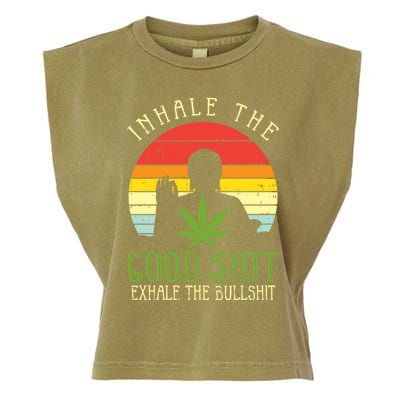 Inhale Good Shit Exhale Bullshit Weed Cannabis Yoga 420 Gift Garment-Dyed Women's Muscle Tee