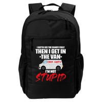 I Gotta See The Candy First Then I Get In The Van Backpack