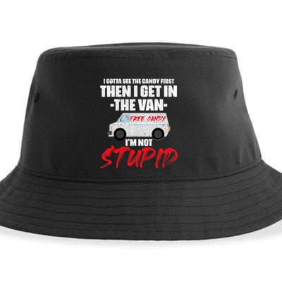 I Gotta See The Candy First Then I Get In The Van Sustainable Bucket Hat