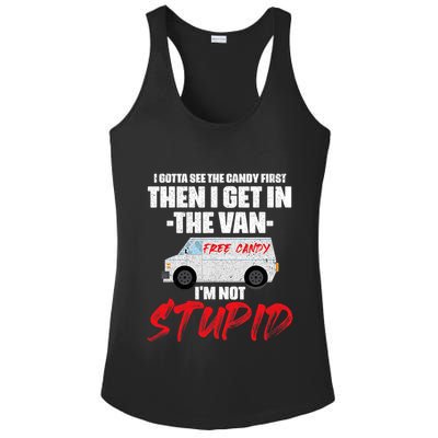 I Gotta See The Candy First Then I Get In The Van Ladies PosiCharge Competitor Racerback Tank