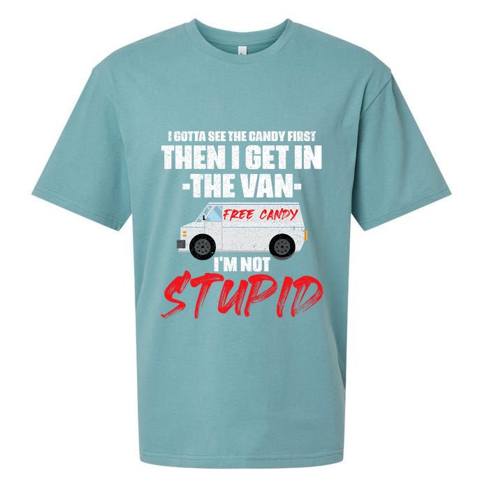 I Gotta See The Candy First Then I Get In The Van Sueded Cloud Jersey T-Shirt