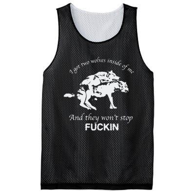 I Got Two Wolves Inside Of Me And They Won’T Stop Fuckin Mesh Reversible Basketball Jersey Tank