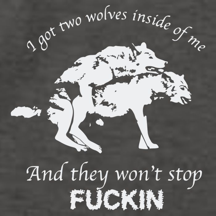 I Got Two Wolves Inside Of Me And They Won’T Stop Fuckin Vector Backpack
