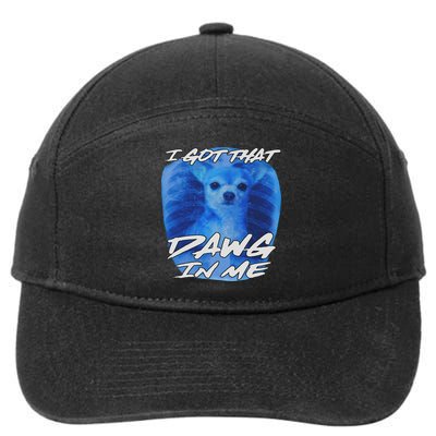 I Got That Dawg In Me Xray Chihuahua Ironic Meme Quote 7-Panel Snapback Hat