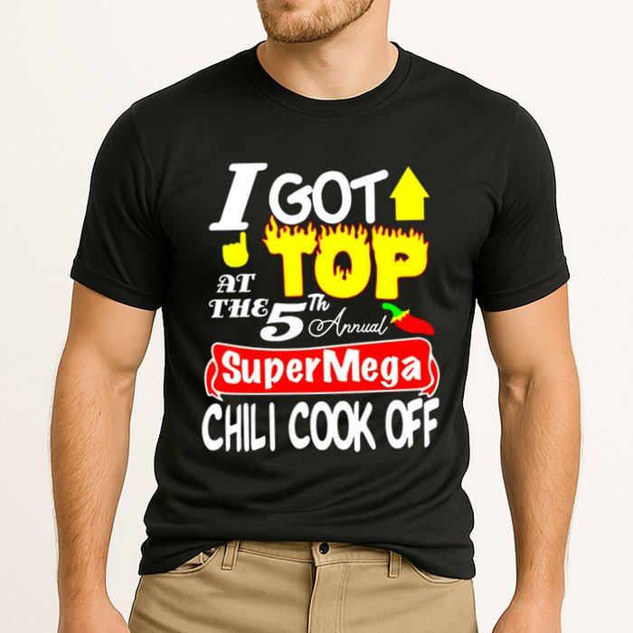 I Got Top At The 5Th Annual Super Mega Chili Cook Off Cooling Performance Crew T-Shirt