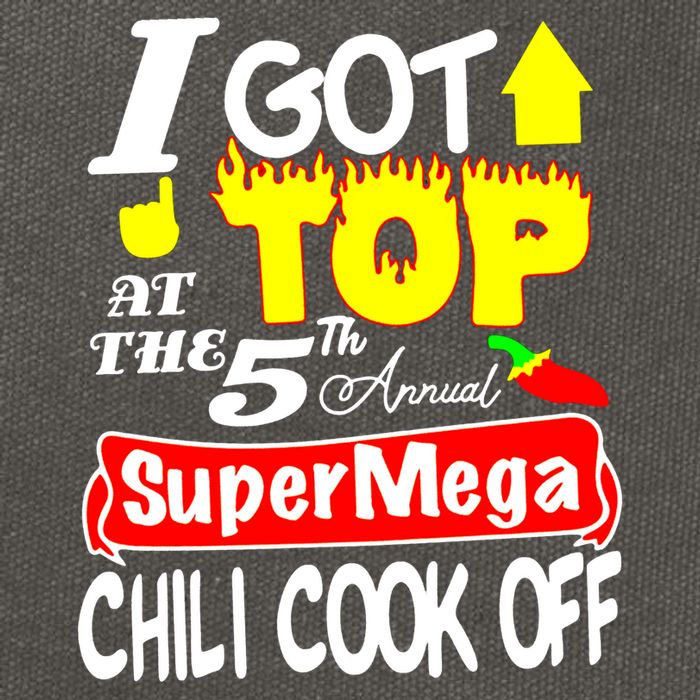 I Got Top At The 5Th Annual Super Mega Chili Cook Off Cotton Canvas Backpack