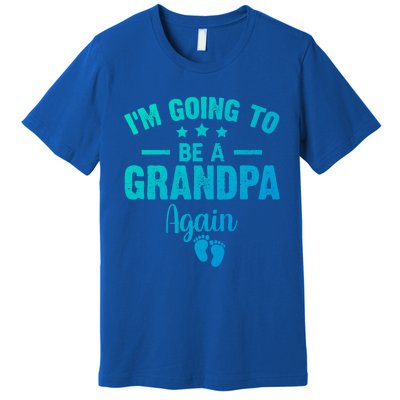 Im Going To Be A Grandpa Again Promoted To Grandpa Again Cute Gift Premium T-Shirt