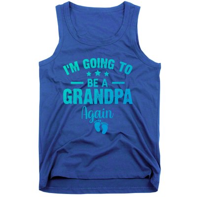 Im Going To Be A Grandpa Again Promoted To Grandpa Again Cute Gift Tank Top