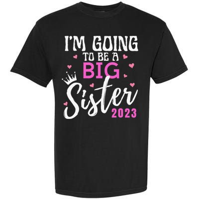 I'm Going To Be A Big Sister Pregnancy Announcement Promoted Garment-Dyed Heavyweight T-Shirt