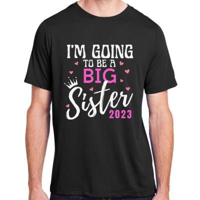 I'm Going To Be A Big Sister Pregnancy Announcement Promoted Adult ChromaSoft Performance T-Shirt