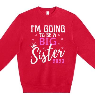 I'm Going To Be A Big Sister Pregnancy Announcement Promoted Premium Crewneck Sweatshirt