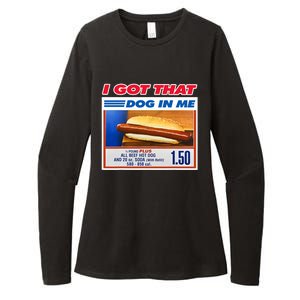 I Got That Dog In Me Funny Hotdog Meme Viral Quote Womens CVC Long Sleeve Shirt