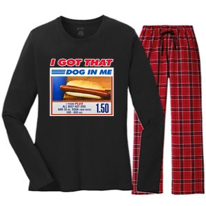 I Got That Dog In Me Funny Hotdog Meme Viral Quote Women's Long Sleeve Flannel Pajama Set 