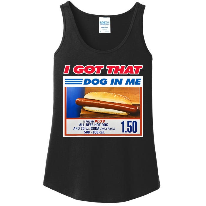 I Got That Dog In Me Funny Hotdog Meme Viral Quote Ladies Essential Tank