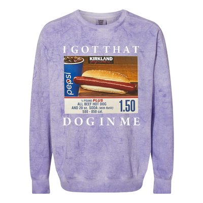 I Got That Hot Dog In Me Funny Keep 150 Dank Meme Costco Hot Dog Colorblast Crewneck Sweatshirt