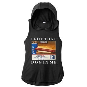 I Got That Hot Dog In Me Funny Keep 150 Dank Meme Costco Hot Dog Ladies PosiCharge Tri-Blend Wicking Draft Hoodie Tank