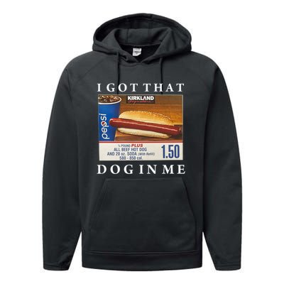 I Got That Hot Dog In Me Funny Keep 150 Dank Meme Costco Hot Dog Performance Fleece Hoodie