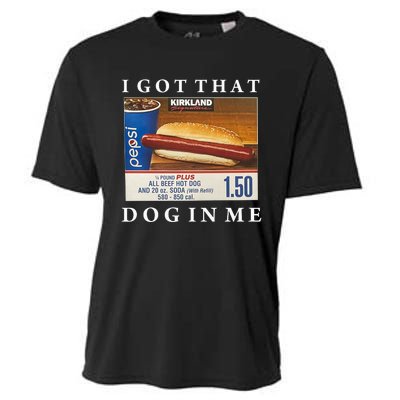 I Got That Hot Dog In Me Funny Keep 150 Dank Meme Costco Hot Dog Cooling Performance Crew T-Shirt