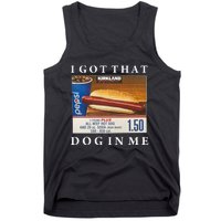 I Got That Hot Dog In Me Funny Keep 150 Dank Meme Costco Hot Dog Tank Top