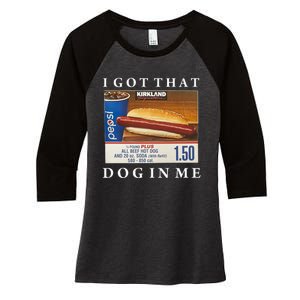 I Got That Hot Dog In Me Funny Keep 150 Dank Meme Costco Hot Dog Women's Tri-Blend 3/4-Sleeve Raglan Shirt