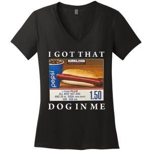 I Got That Hot Dog In Me Funny Keep 150 Dank Meme Costco Hot Dog Women's V-Neck T-Shirt