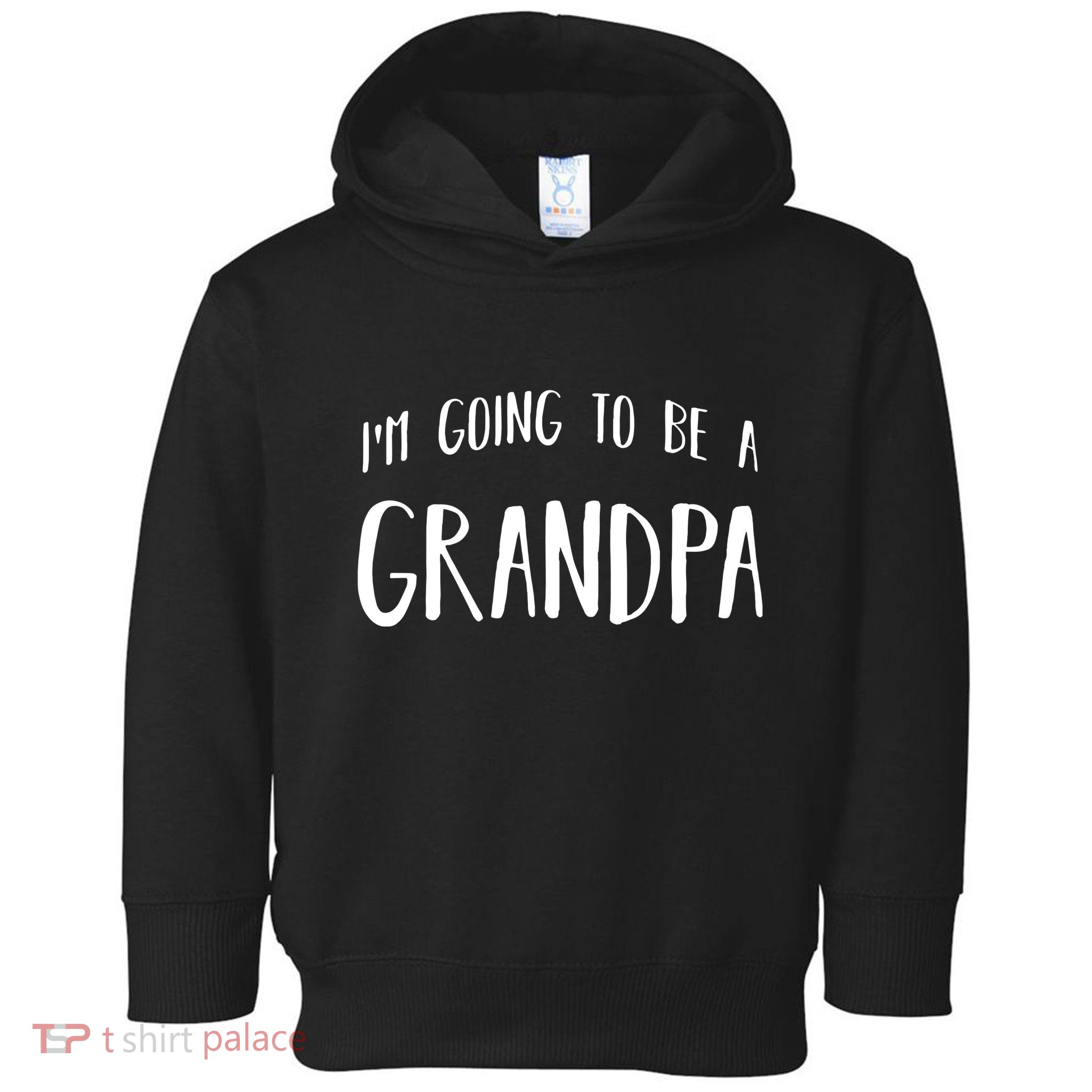 Im Going To Be A Grandpa Future Grandfather Toddler Hoodie