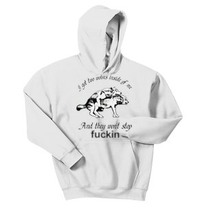 I Got Two Wolves Inside Of Me And They WonT Stop Fuckin Kids Hoodie