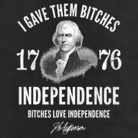 I Gave Them Bitches 1776 Independence Love Independence 11oz C Handle Ceramic Mug