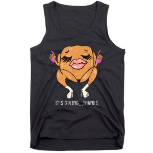 It’S Giving Thanks Turkey Funny Thanksgiving Meme Tank Top