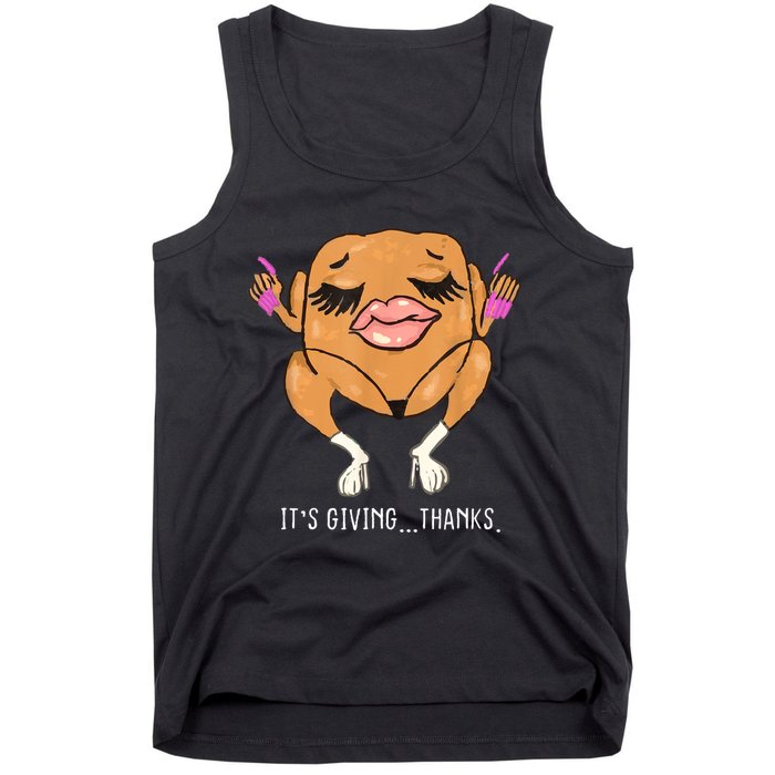 It’S Giving Thanks Turkey Funny Thanksgiving Meme Tank Top