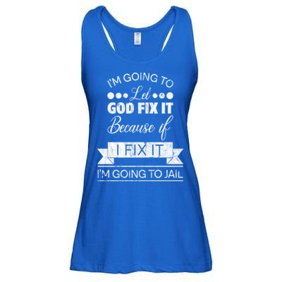 I'm Going To Let God Fix It Because If I Fix It Ladies Essential Flowy Tank
