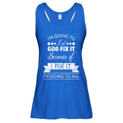 I'm Going To Let God Fix It Because If I Fix It Ladies Essential Flowy Tank