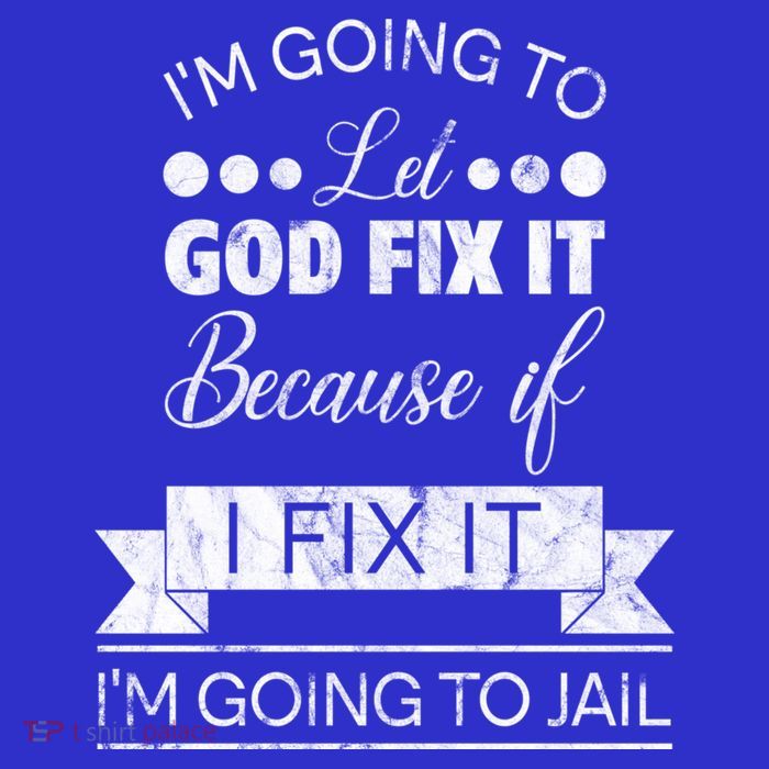 I'm Going To Let God Fix It Because If I Fix It Mesh Reversible Basketball Jersey Tank