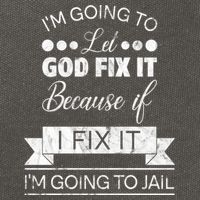I'm Going To Let God Fix It Because If I Fix It Cotton Canvas Backpack