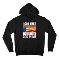 I Got That Dog In Me Funny Hotdogs Combo Mom Dad Hoodie