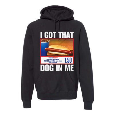 I Got That Dog In Me Funny Hotdogs Combo Mom Dad Premium Hoodie