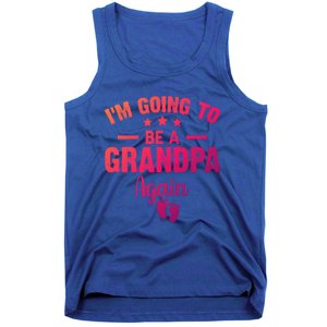 Im Going To Be A Grandpa Again Promoted To Grandpa Again Cute Gift Tank Top