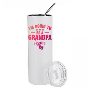 Im Going To Be A Grandpa Again Promoted To Grandpa Again Cute Gift Stainless Steel Tumbler