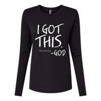 I Got This. Stop Worrying. God Jesus Christian Faith Womens Cotton Relaxed Long Sleeve T-Shirt