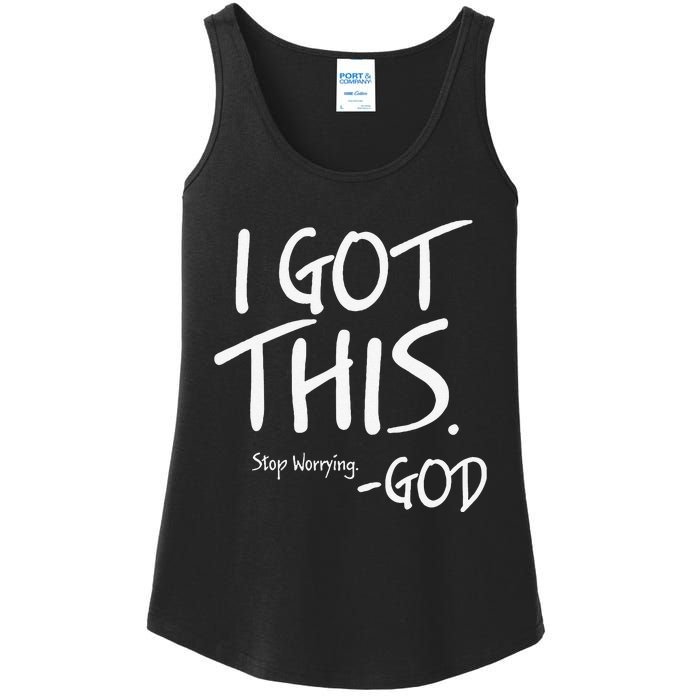 I Got This. Stop Worrying. God Jesus Christian Faith Ladies Essential Tank