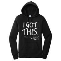 I Got This. Stop Worrying. God Jesus Christian Faith Women's Pullover Hoodie