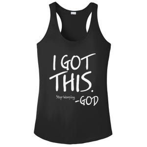 I Got This. Stop Worrying. God Jesus Christian Faith Ladies PosiCharge Competitor Racerback Tank