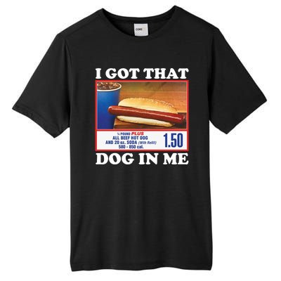 I Got That Dog In Me Costco Tall Fusion ChromaSoft Performance T-Shirt