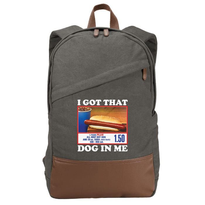 I Got That Dog In Me Costco Cotton Canvas Backpack