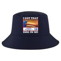 I Got That Dog In Me Costco Cool Comfort Performance Bucket Hat