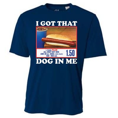 I Got That Dog In Me Costco Cooling Performance Crew T-Shirt