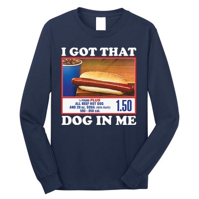 I Got That Dog In Me Costco Long Sleeve Shirt