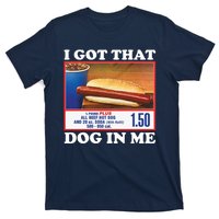 I Got That Dog In Me Costco T-Shirt