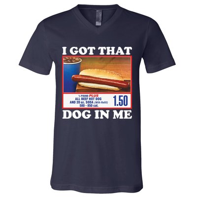 I Got That Dog In Me Costco V-Neck T-Shirt