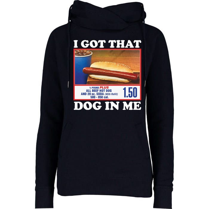 I Got That Dog In Me Costco Womens Funnel Neck Pullover Hood